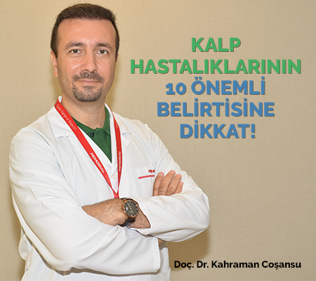 Kalp Hastalıklarının 10 Önemli Belirtisine Dikkat!