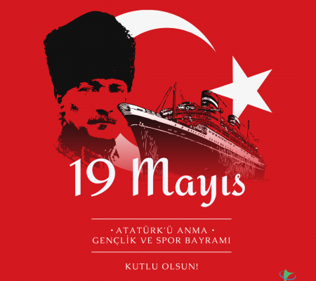 19 Mayıs Atatürk'ü Anma Gençlik ve Spor Bayramı Kutlu Olsun